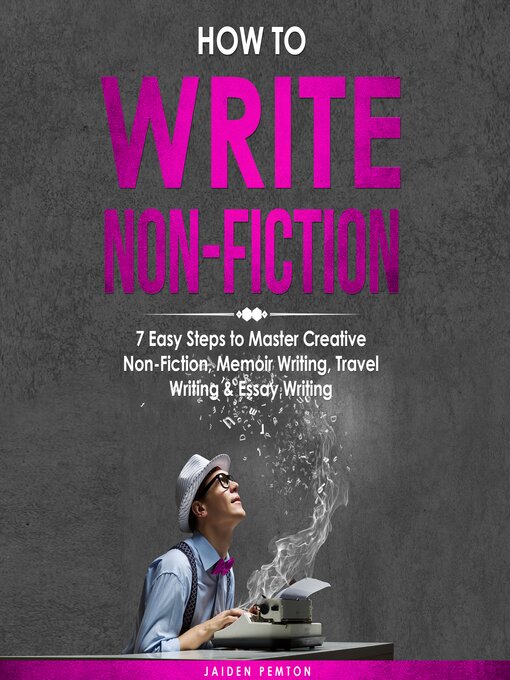 Title details for How to Write Non-Fiction by Jaiden Pemton - Wait list